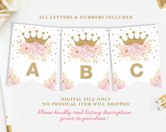 Crown Princess Birthday Printable Banner. Blush Pink Gold Floral Royal Baby Shower Decoration. ALL LETTERS & NUMBERS. FLO18I