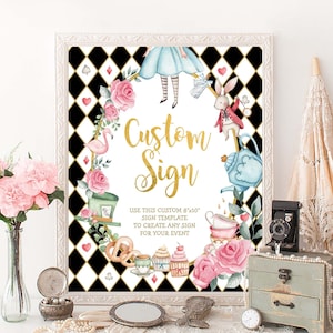 EDITIERBARE Alice im Wunderland Custom Party Zeichen, Alice in Onederland Decor, Mad Hatter Tea Party Geburtstag Dekoration Vorlage Download, AL1