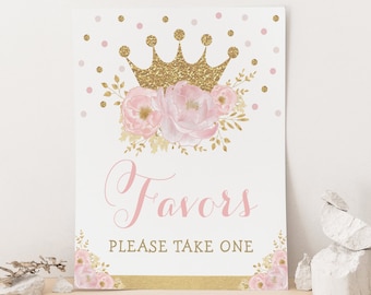 May include: A pink and gold printable sign with a crown and floral design. The sign says "Favors Please Take One".