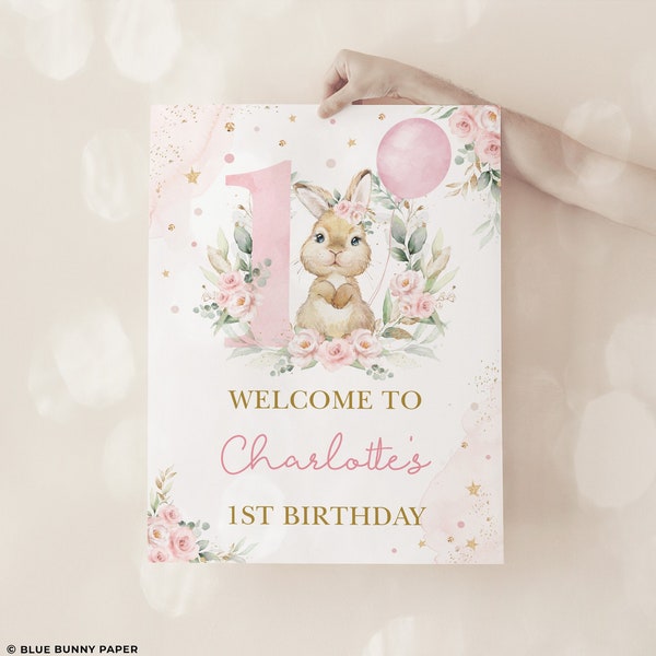 Girl Bunny 1st Birthday Welcome Sign Pink Floral Rabbit Editable Template Easter Bunny Flower Greenery Printable Party Digital Download BUN3