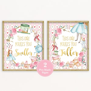 Pink Gold Alice in Wonderland Party Signs, Mad Tea Party Onederland Birthday Decor, Smaller Taller Baby Decorations INSTANT DOWNLOAD, AL1