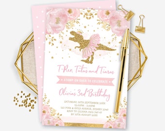 Peut inclure: Invitation de fête d'anniversaire rose et or avec un dinosaure portant un tutu et une tiare. Le texte indique "T-Rex, Tutus and Tiaras" et "Olivia's 3rd Birthday".