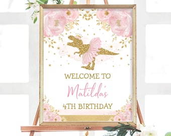 EDITABLE Girl Dinosaur Birthday Welcome Sign. Blush Pink Gold Floral T-Rex Tutu Baby Girl, Princess Dinosaur Printable Instant Download DIN4