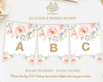 Girly Blush Floral Birthday Printable Banner. Pink Gold Watercolor Flower Baby Shower Decorations. Rose Bunting ALL LETTERS & NUMBERS. FLO28