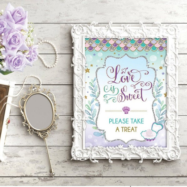 Sea Mermaid "Love is Sweet Take a Treat" Printable Sign for Bridal Shower or Wedding. MER4