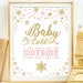 Baby It's Cold Outside Printable Sign. Pink and Gold Snowflake First ...