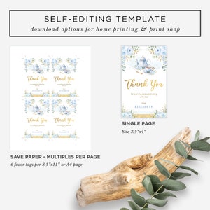 May include: Printable thank you tags featuring a blue and gold teapot and teacup design. The text reads "Thank You for coming and celebrating with me! Love, Elizabeth". The tags are available in two sizes: 2.5 inches by 4 inches for single page printing or 6 tags per 8.5 inches by 11 inches page.