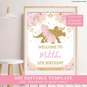 May include: Printable 4th birthday party sign featuring a gold glitter dinosaur wearing a pink tutu. The sign has pink flowers and gold stars on a white background. The text reads "Welcome to Matilda's 4th Birthday".
