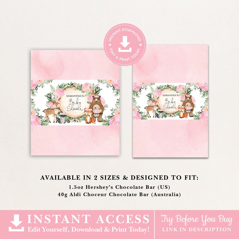May include: Printable baby shower favor tags featuring a woodland theme with pink flowers, a bear, a fox, a deer, and a raccoon. The text on the tag reads "Samantha's Baby Shower". The tags are designed to fit 1.5 oz Hershey's Chocolate Bars or 40g Aldi Choceur Chocolate Bars.