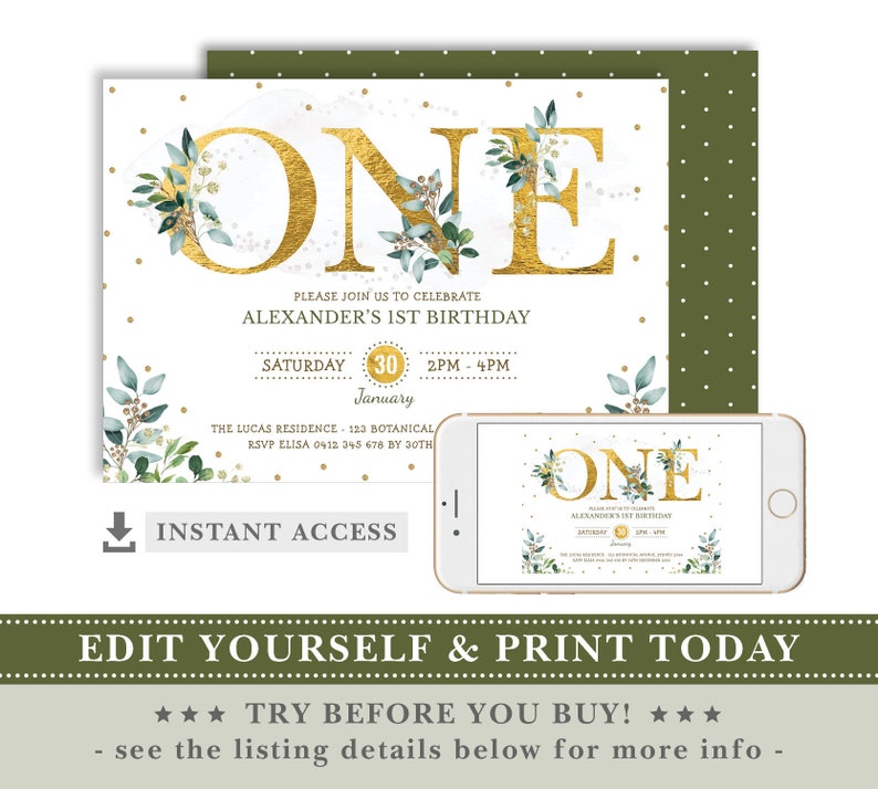 May include: Editable printable invitation for a first birthday party. The invitation features a gold foil number one with green and white floral accents. The text on the invitation reads "Please join us to celebrate Alexander's 1st Birthday" and includes the date, time, and location of the party.