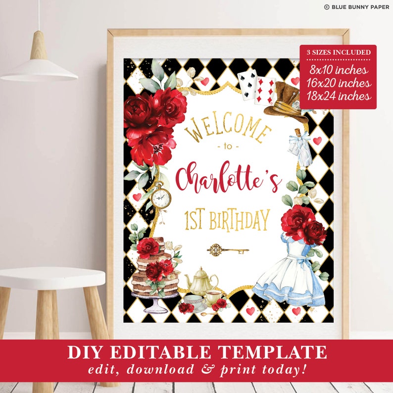 May include: A printable Alice in Wonderland themed birthday party sign with a black and white checkered background, red roses, a gold key, a teapot, a cake, and the text "Welcome to Charlotte's 1st Birthday".