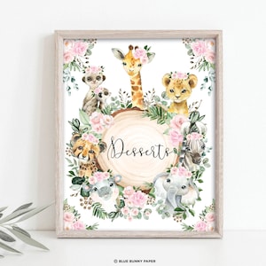 Desserts Table Sign, Girl Safari Party Decorations,  Pink Floral Wild One Birthday Decor, Wild Animals Baby Shower Printable Download, JUN16