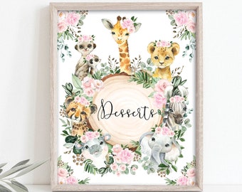 Desserts Table Sign, Girl Safari Party Decorations,  Pink Floral Wild One Birthday Decor, Wild Animals Baby Shower Printable Download, JUN16