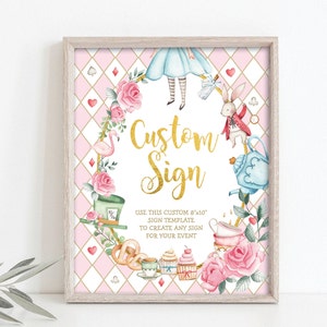 Alice in Wonderland Custom Party Sign Template EDITABLE Mad Hatter Party Decor Alice in Onederland Birthday Decoration Pink and Gold AL1