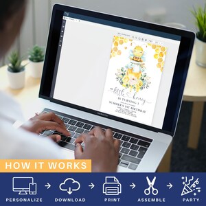May include: A laptop screen shows a bee-themed birthday invitation. The design features the text "Little Honey is Turning 1" with floral and honeycomb details. The bottom of the image shows the steps: Personalise, Download, Print, Assemble, and Party.