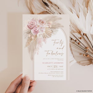 Boho 40th Birthday Invitation, Forty and Fabulous Party Invite, Pink Floral Beige Pampas Adult Woman Printable EDITABLE TEMPLATE, FLO6