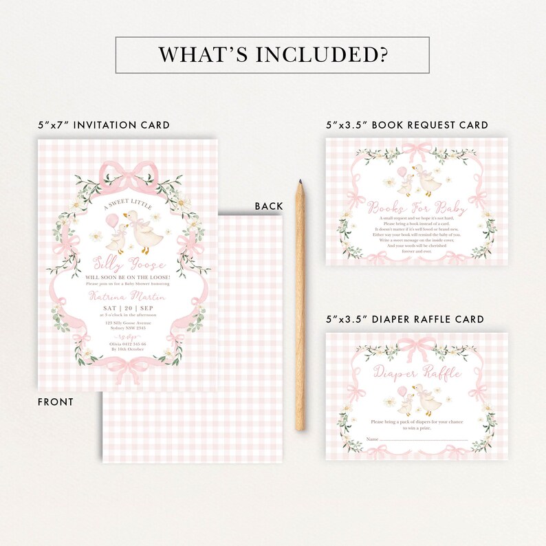 May include: A baby shower invitation suite with a pink gingham pattern. The set includes a 5"x7" invitation card, a 5"x3.5" book request card, and a 5"x3.5" diaper raffle card. Each card features floral and bow accents and the text "Silly Goose".