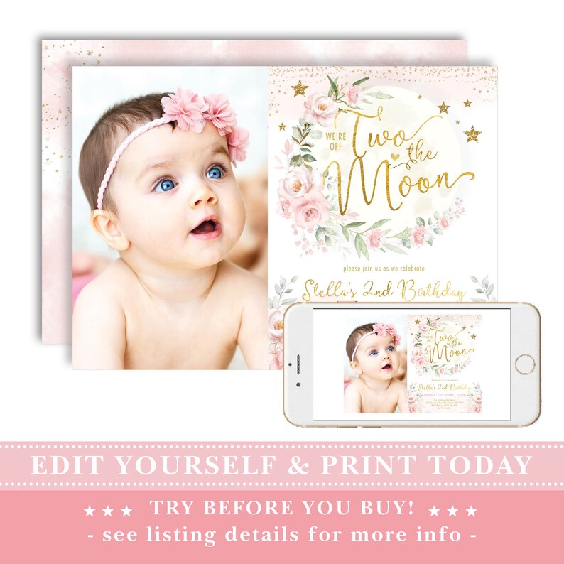 May include: Pink and gold printable invitation for a second birthday party. The invitation features a watercolor illustration of a moon with stars and flowers. The text reads "Two the Moon" and "Stella's 2nd Birthday".