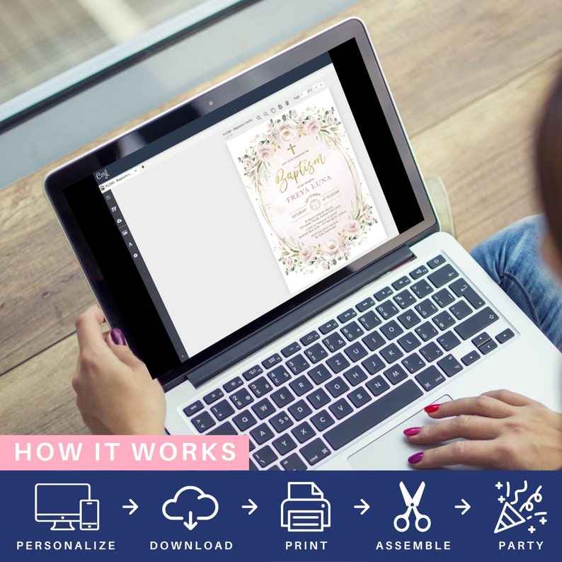 May include: A laptop screen displaying a printable baptism invitation with a floral design and the text "Baptism Freya Luna". The image shows a step-by-step guide on how to personalize, download, print, assemble, and party.