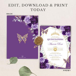 May include: Purple quincea&ntilde;era invitation with gold butterfly and floral accents. The invitation features the text "EDIT, DOWNLOAD & PRINT TODAY" and includes event details. The back of the invitation has a gold butterfly design.