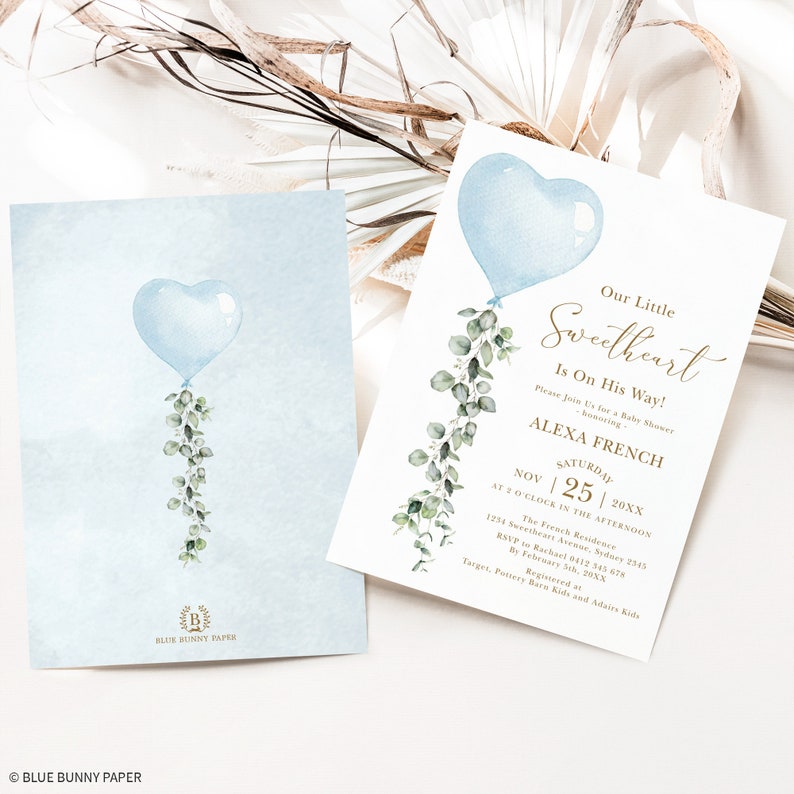 May include: Blue and white baby shower invitation with a blue heart-shaped balloon with green leaves. The text reads "Our Little Sweetheart Is On His Way!" and includes the date, time, and location of the event.