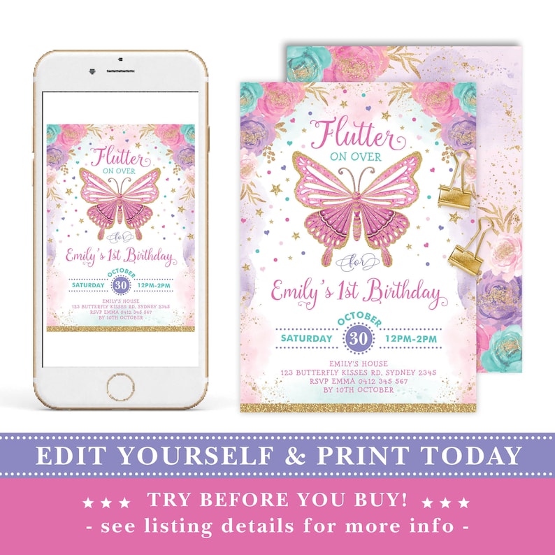 May include: Editable digital invitation for a first birthday party with a butterfly theme. The invitation features a pink butterfly with gold glitter accents, surrounded by flowers and stars. The text reads "Flutter On Over" and "Emily's 1st Birthday".