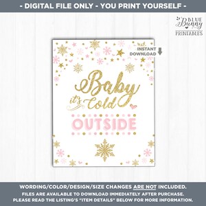 Baby It's Cold Outside Printable Sign. Pink and Gold Snowflake First ...