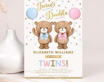 May include: A baby shower invitation featuring two brown teddy bears holding balloons. The text reads "Twice the Love, Double the Grins" in gold script. The invitation announces "Twins!" and includes event details.