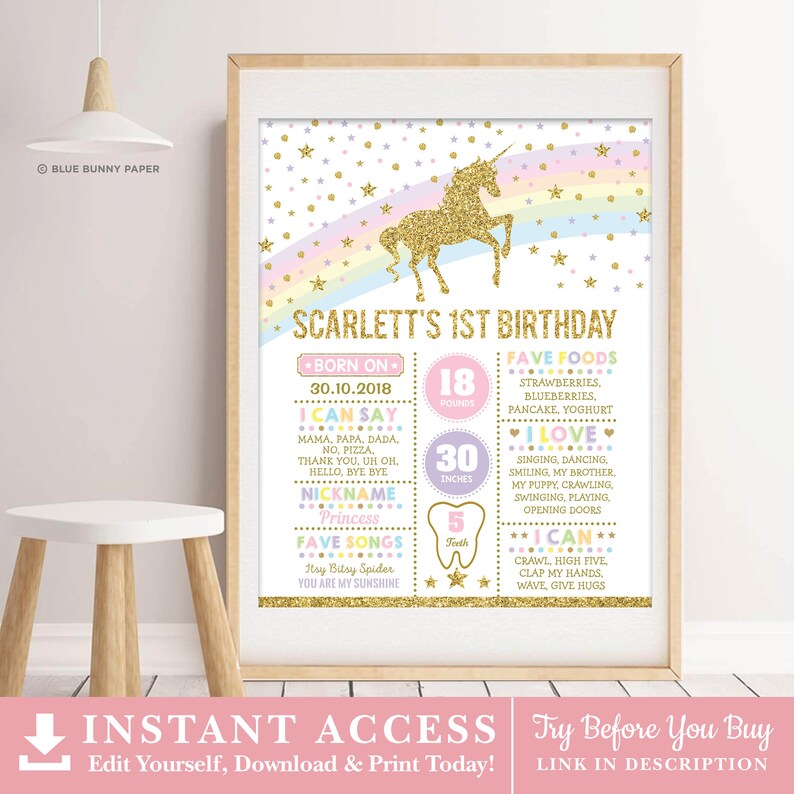 May include: A printable first birthday milestone poster featuring a gold glitter unicorn with a rainbow background. The poster includes details like the child's name, birthdate, weight, height, favorite foods, songs, and things they can do.