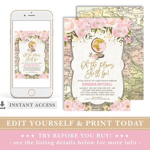 May include: Pink and gold printable baby shower invitation with a globe and floral design. The text reads "Oh the places she'll go!" and includes details for the event, such as the date, time, location, and RSVP information.