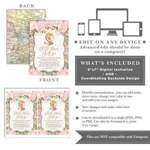 May include: A digital invitation for a baby shower with a pink and gold color scheme. The invitation features a globe with a pink ribbon and the text "Oh the places she'll go!"  The invitation is 5x7 inches and includes a coordinating backside design.  Files are not compatible with Vistaprint.