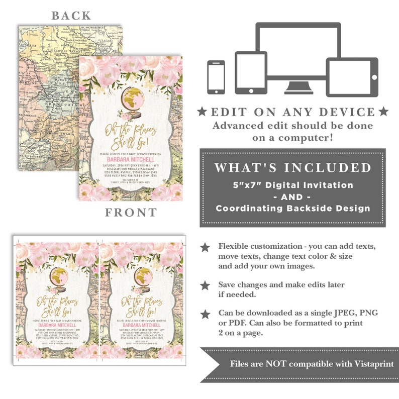 May include: A digital invitation for a baby shower with a pink and gold color scheme. The invitation features a globe with a pink ribbon and the text "Oh the places she'll go!"  The invitation is 5x7 inches and includes a coordinating backside design.  Files are not compatible with Vistaprint.