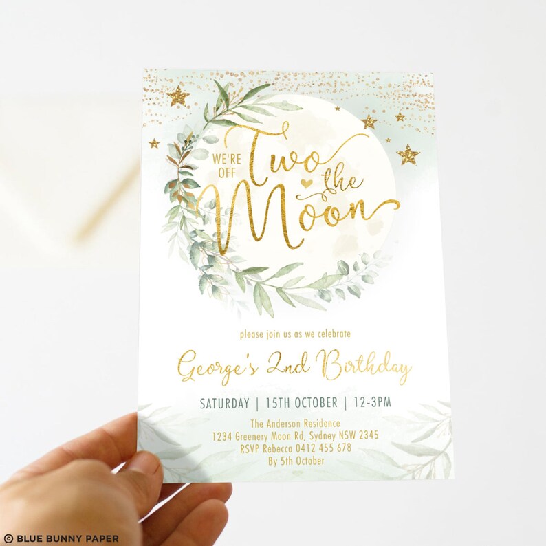 May include: A green and gold invitation for a second birthday party. The invitation features a moon with a gold inscription that reads "Two the Moon". The invitation also includes the text "George's 2nd Birthday" and details about the party, including the date, time, and location.