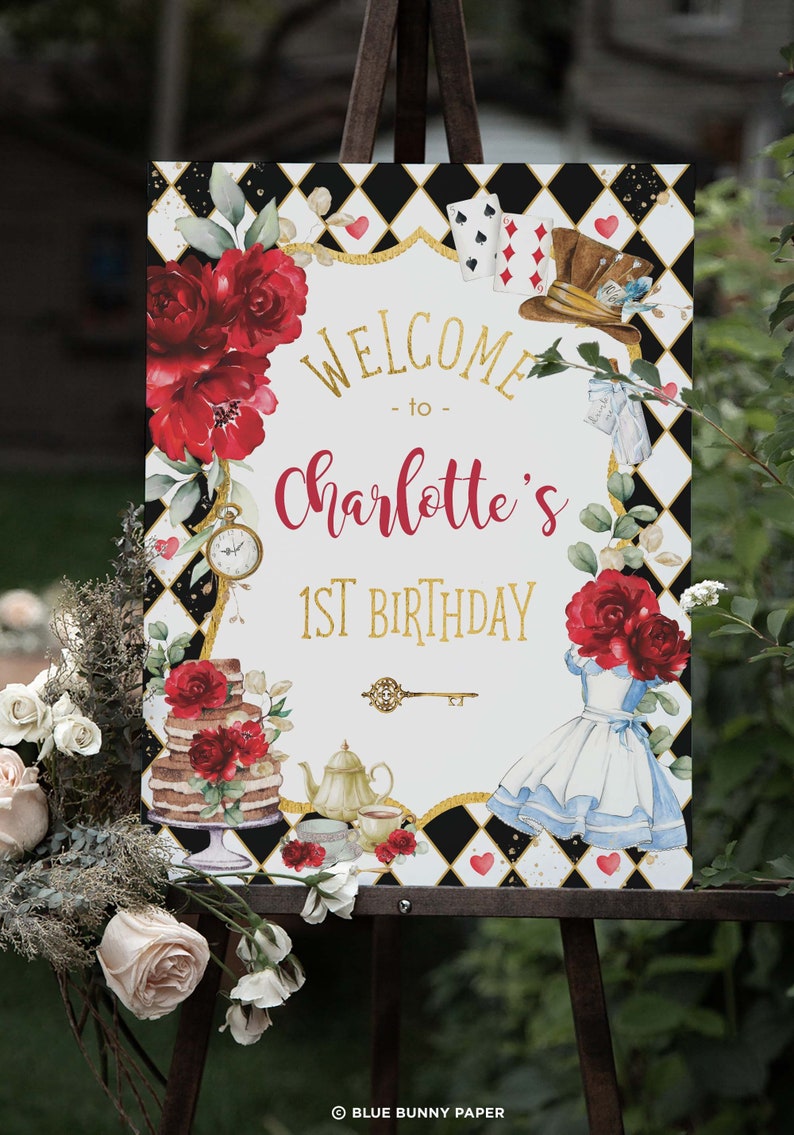 May include: Welcome to Charlotte's 1st Birthday party sign with a black and white checkered background, red roses, a teacup, teapot, cake, and Alice in Wonderland characters.