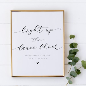 Light Up The Dance Floor - Wedding Dance Glow Sticks Sign - Wedding Reception Signage - Modern Printable Wedding Sign - Glow Stick Favors