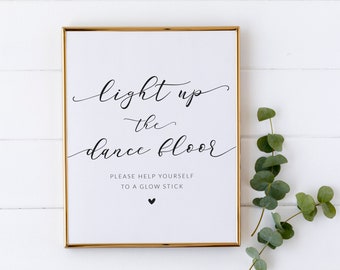 Light Up The Dance Floor - Wedding Dance Glow Sticks Sign - Wedding Reception Signage - Modern Printable Wedding Sign - Glow Stick Favors