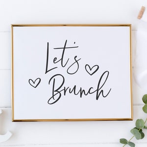 Let's Brunch Sign - Printable Brunch Table Signage - Bridal Brunch Decorations - Time for Brunch - Brunch for Baby Sign - Party Food Sign