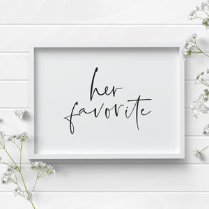 Her Favorite Wedding Favors Sign - Her Favorite His Favorite Favor Printable - Favorite Snacks Wedding Favors - Favorite Drinks Wedding Sign