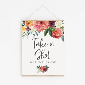 Take a Shot, We Tied the Knot - Autumn Wedding Decorations - Wedding Shooters Table Sign - Wedding Shots Printable - Rustic Fall Wedding