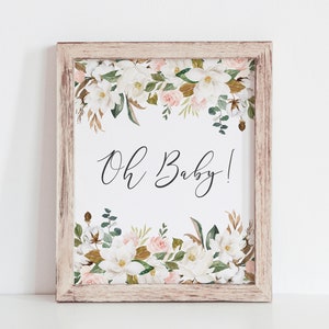 Oh Baby Sign - Pink Floral Baby Shower Decor - Printable Baby Shower Sign - Girl Baby Shower Decorations - Rustic Magnolia Baby Shower