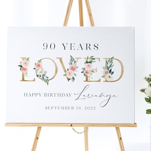 Panneau de bienvenue pour fête des 90 ans imprimable - 90 ans d'amour - affiche de bienvenue pour fête d'anniversaire floral rose - décorations de fête pour les 90 ans