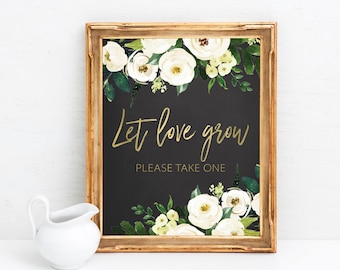 Let Love Grow Sign - Let Love Grow Favors - Plant Favor Sign - Succulent Favor Sign - Seed Favor Sign - Greenery Decor - Green White Gold