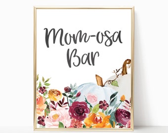 Fall Baby Shower Mom-osa Bar Sign - Autumn Baby Shower Decorations - Pumpkin Party Signs - A Little Pumpkin is on the Way Baby Shower Sign