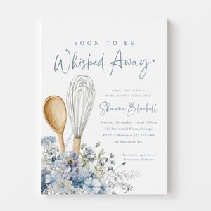 Blue Floral Kitchen Wedding Shower Invite - Printable 5x7 Invitation - Soon To Be Whisked Away - Dusty Blue Stock the Kitchen Bridal Shower