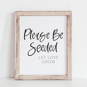 Please Be Seeded - Cartello per la tabella dei posti a sedere con pacchetto di semi per matrimoni - Let Love Grow - Idee alternative per la tabella dei posti a sedere - Decorazioni per matrimoni in giardino