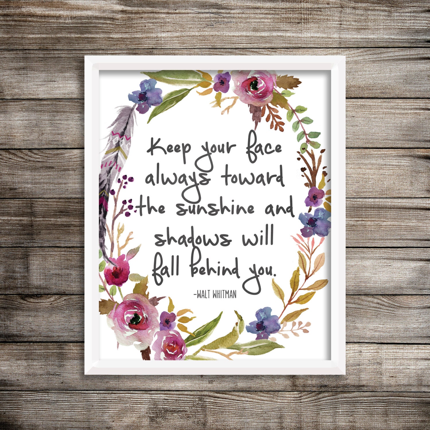 Keep Your Face Towards The Sunshine Quotes Keep Your Face Always Toward The Sunshine Walt Whitman Quote | Etsy