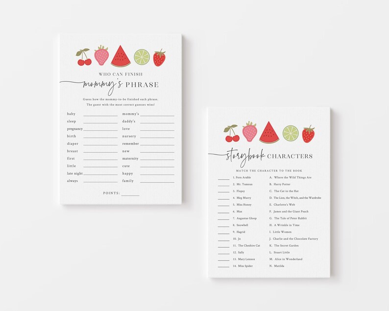 May include: Two printable baby shower game cards with a watermelon, strawberry, and lime theme. The first card is a "Who Can Finish Mommy's Phrase" game with a list of words to complete common phrases. The second card is a "Storybook Characters" game with a list of characters to match to their books.