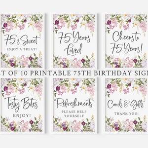 75th Birthday Celebration Decorations - Garden Tea Party - Set of 10 Printable Signs - Cheers to 75 Years - Floral 75th Birthday Party Signs