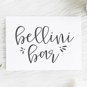 Bellini Bar Sign - Bachelorette Bar Sign - Bridal Shower Bellini Bar Print - Bridal Brunch Food Sign - Wedding Bellini Bar Printable