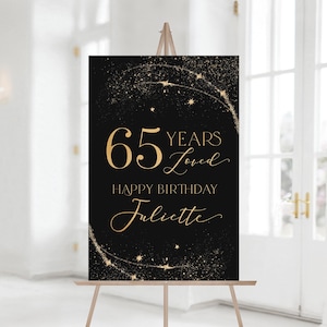 Schwarz und Gold Geburtstagsparty Willkommen Poster | Jedes Alter | Alles Gute zum Geburtstag Zeichen | 65 Jahre geliebt | Himmlische Geburtstagsdekorationen